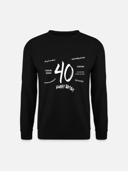 40 Happy Birthday - Unisex Pullover - Schwarz