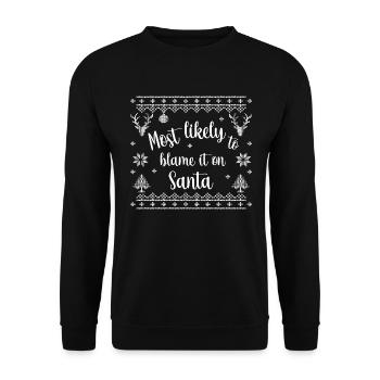 most likely to blame it on Santa - Unisex Sweatshirt - black - Front - Alina (178cm) & Michal (187cm)