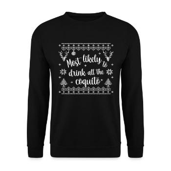 most likely to drink all the coquito - Unisex Pullover - Schwarz - Vorne - Alina (178cm) & Michal (187cm)