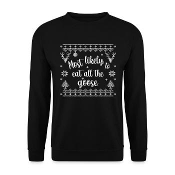 le plus susceptible de manger toute l’oie - Sweat-shirt Unisexe - noir - Devant - Alina (178cm) & Michal (187cm)