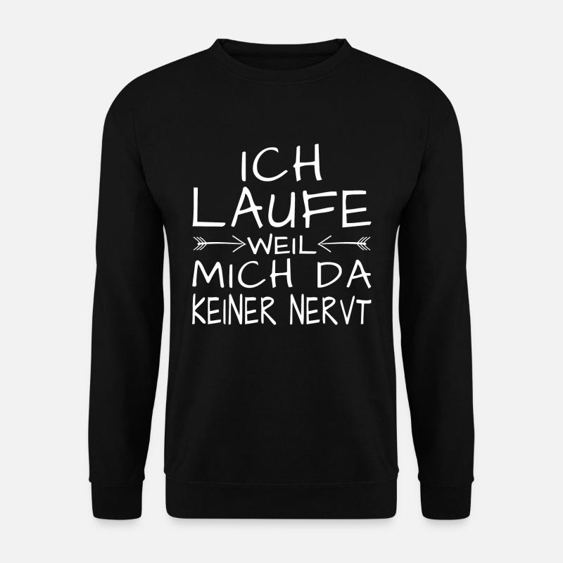 Laufen weil keiner nervt - Unisex Pullover - Schwarz