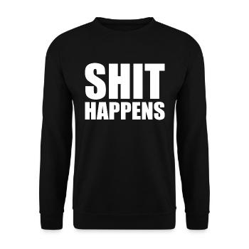 Shit happens - Unisex Pullover - Schwarz - Vorne - Alina (178cm) & Michal (187cm)