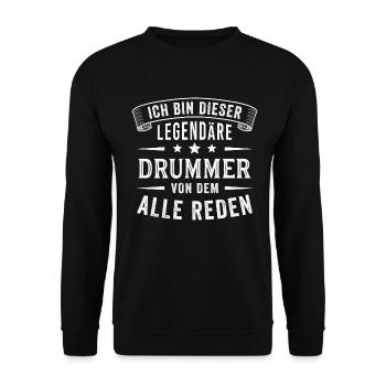 Drummer Legende Schlagzeuger Schlagzeug Lustig - Unisex Pullover - Schwarz - Vorne - Alina (178cm) & Michal (187cm)