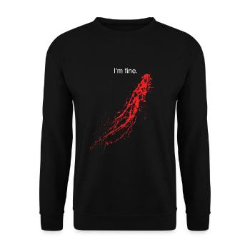 I'm fine - blood spatter, blood, splatter, irony - Unisex Sweatshirt - black - Front - Alina (178cm) & Michal (187cm)