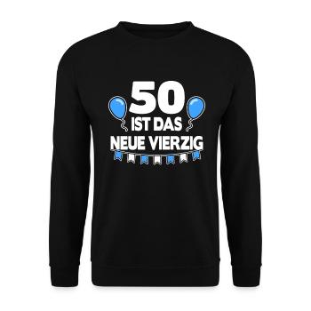 Geschenk 50. Geburtstag 50 Jahre lustig Spruch - Unisex Pullover - Schwarz - Vorne - Alina (178cm) & Michal (187cm)