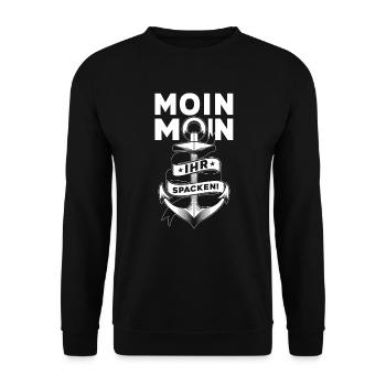 Moin Moin ihr Spacken Shirt für Nordlichter und Ha - Unisex Pullover - Schwarz - Vorne - Alina (178cm) & Michal (187cm)