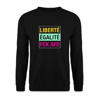 Liberté Égalité FCK AFD Shirt - Unisex Pullover - Schwarz - Vorne - Alina (178cm) & Michal (187cm)