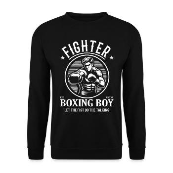 Fighter – Boxing Boy: Lass die Fäuste sprechen - Unisex Pullover - Schwarz - Vorne - Alina (178cm) & Michal (187cm)