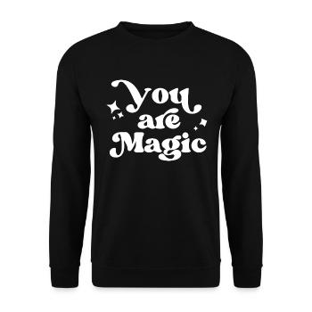 Du bist magisch Motivation Zitate - Unisex Pullover - Schwarz - Vorne - Alina (178cm) & Michal (187cm)