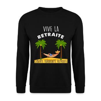Vive La Retraite Citation Marrante Homme Retraité - Sweat-shirt Unisexe - noir - Devant - Alina (178cm) & Michal (187cm)