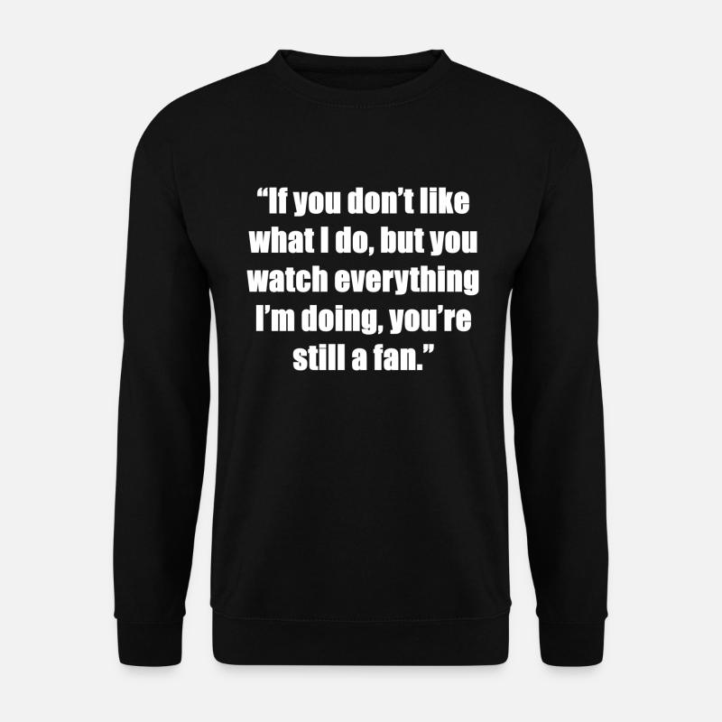 Hater Dicton Design - Sweat-shirt Unisexe - noir