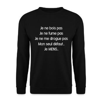 Je ne bois pas je ne fume pas je ne me drogue pas - Sweat-shirt Unisexe - noir - Devant - Alina (178cm) & Michal (187cm)