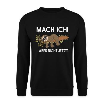 Faultier Mach Ich Aber Nicht Jetzt Faultierspruch - Unisex Pullover - Schwarz - Vorne - Alina (178cm) & Michal (187cm)