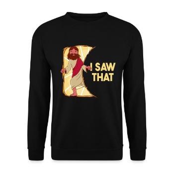 Jesus Meme I saw that sarcasm - Unisex Sweatshirt - black - Front - Alina (178cm) & Michal (187cm)