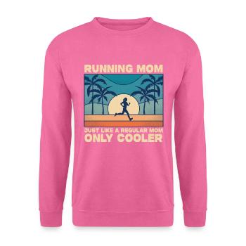 Courir maman comme une glacière de maman ordinaire seulement - Sweat-shirt Unisexe - rose - Devant