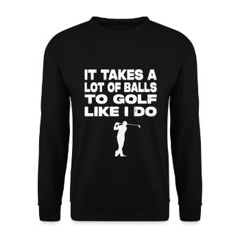 Il faut beaucoup de balles au golf comme je le fais - Sweat-shirt Unisexe - noir - Devant - Alina (178cm) & Michal (187cm)