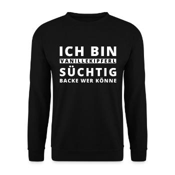 Ich bin Vanillekipferl Süchtig. Weihnaten. Backen. - Unisex Pullover - Schwarz - Vorne - Alina (178cm) & Michal (187cm)