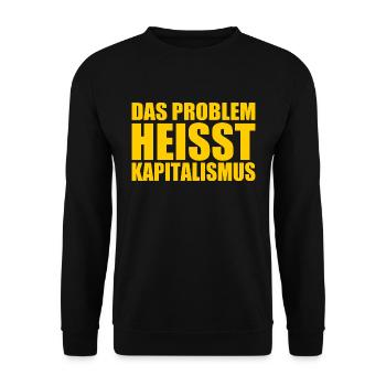 Das problem heisst kapitalismus - Unisex Pullover - Schwarz - Vorne - Alina (178cm) & Michal (187cm)