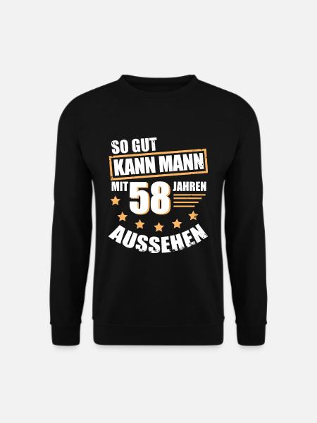 58 58. Geburtstag Geschenk für den Mann - Unisex Pullover - Schwarz