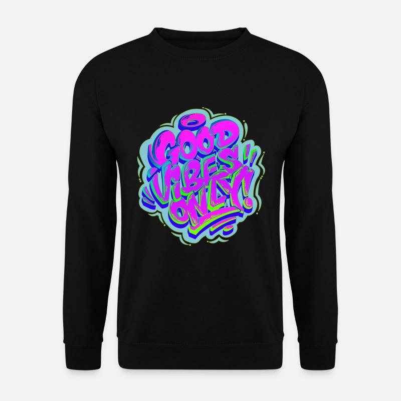 Vibes Only Graffiti - Unisex Sweatshirt - black