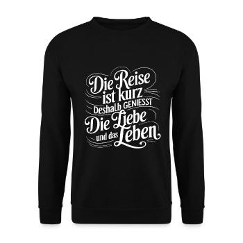 Das Leben ist eine kurze Reise - nutze die Zeit - Unisex Pullover - Schwarz - Vorne - Alina (178cm) & Michal (187cm)