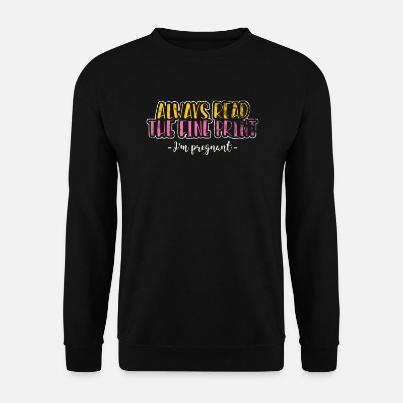 Schwangerschaft - Unisex Pullover - Schwarz