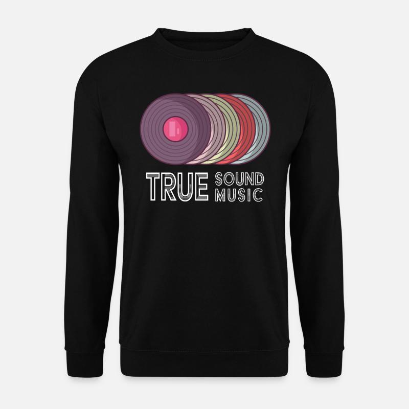 True Sound Music Vinyl Schallplatte Musik Retro - Unisex Pullover - Schwarz