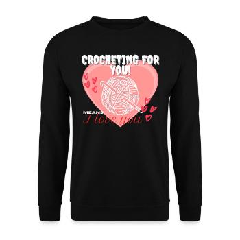 Crocheting for you! means I Iove you red heart - Unisex Sweatshirt - black - Front - Alina (178cm) & Michal (187cm)