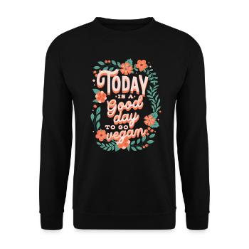 Aujourd’hui est un bon jour pour devenir végétalien - Sweat-shirt Unisexe - noir - Devant - Alina (178cm) & Michal (187cm)