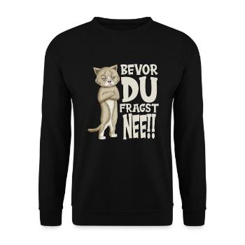 Katzenoutfit bevor du fragst nee faule Katze Kater - Unisex Pullover - Schwarz - Vorne - Alina (178cm) & Michal (187cm)
