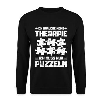 Ich Brauche Keine Therapie Puzzeln Puzzle - Unisex Pullover - Schwarz - Vorne - Alina (178cm) & Michal (187cm)