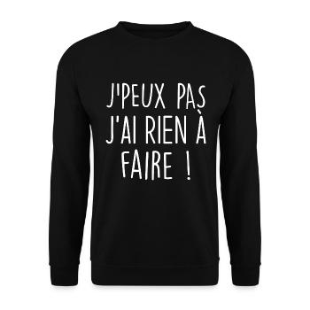 J'peux pas j'ai rien à faire ! - Sweat-shirt Unisexe - noir - Devant - Alina (178cm) & Michal (187cm)