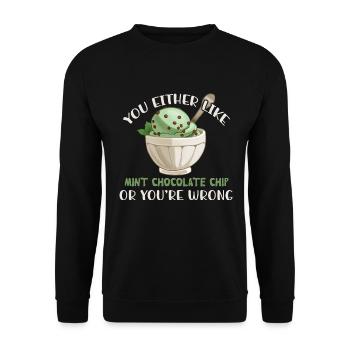 Either you like Mint Chocolate Chip or you - Unisex Sweatshirt - black - Front - Alina (178cm) & Michal (187cm)