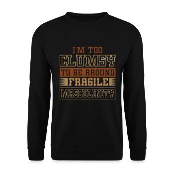 Clumsy Um Fragile Männlichkeit - Unisex Pullover - Schwarz - Vorne - Alina (178cm) & Michal (187cm)
