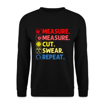 Measure Cut Swear Repeat Carpenter - Unisex Sweatshirt - black - Front - Alina (178cm) & Michal (187cm)