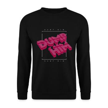 Dump Him Mach Schluss Trennung - Unisex Pullover - Schwarz - Vorne - Alina (178cm) & Michal (187cm)