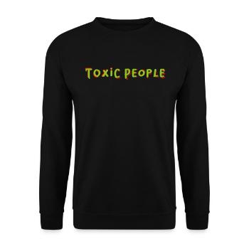 Toxic People - Unisex Pullover - Schwarz - Vorne - Alina (178cm) & Michal (187cm)