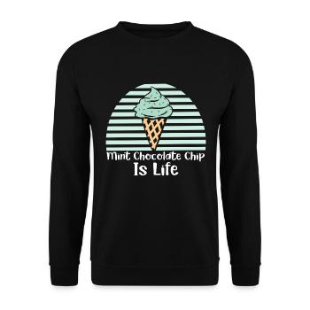 Mint Chocolate Chip Ice Cream Is Life - Unisex Sweatshirt - black - Front - Alina (178cm) & Michal (187cm)