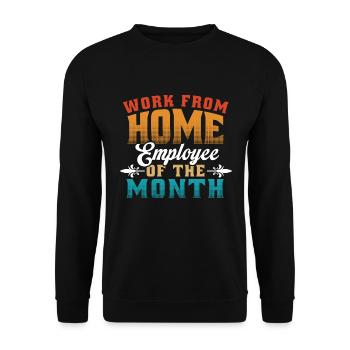 Von Zu Hause Aus Arbeiten - Mitarbeiter Des Monats - Unisex Pullover - Schwarz - Vorne - Alina (178cm) & Michal (187cm)