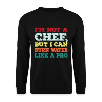 Ich Bin Kein Koch Aber Wasser Anbrennen Profi - Unisex Pullover - Schwarz - Vorne - Alina (178cm) & Michal (187cm)