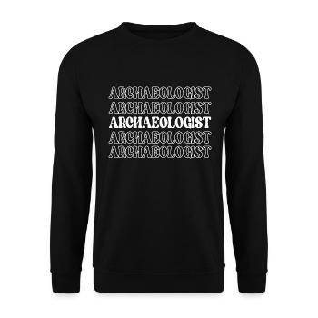 Archaeologist Historian Antiquarian Scholar - Unisex Sweatshirt - black - Front - Alina (178cm) & Michal (187cm)