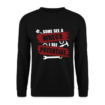 Some See A Wreck I See Potential Kreativität - Unisex Pullover - Schwarz - Vorne - Alina (178cm) & Michal (187cm)