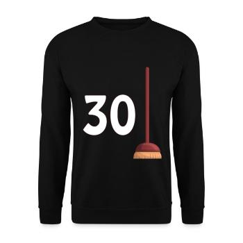 30 Brooms Gift Expression Birthday 30 Years - Unisex Sweatshirt - black - Front - Alina (178cm) & Michal (187cm)