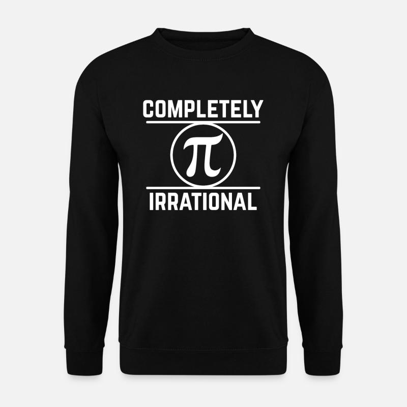 Völlig Irrational - Unisex Pullover - Schwarz