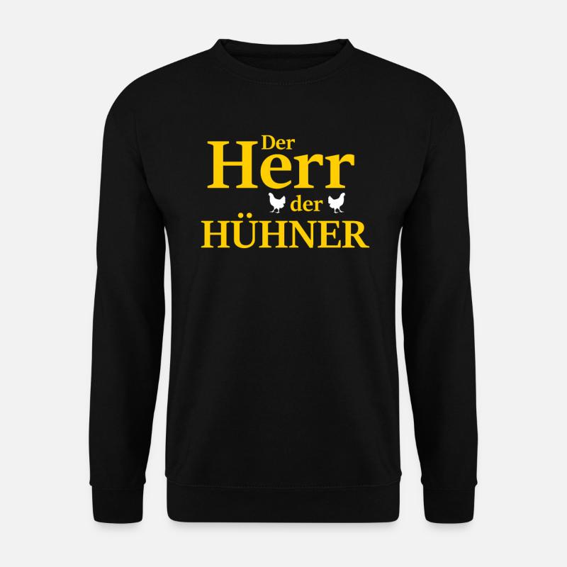 Der Herr der Hühner lustiges Huhn Henne Hahn Küken - Unisex Pullover - Schwarz
