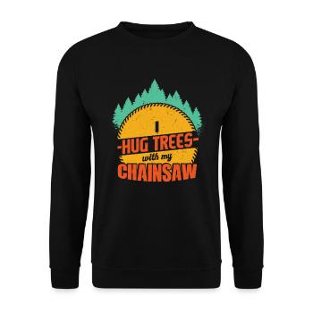 I Hug Trees With My Chainsaw drôle bûcheron - Sweat-shirt Unisexe - noir - Devant - Alina (178cm) & Michal (187cm)