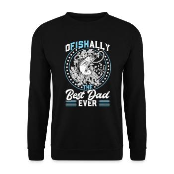 OFishally Best Dad Ever Fishing Father Fisherman - Unisex Sweatshirt - black - Front - Alina (178cm) & Michal (187cm)