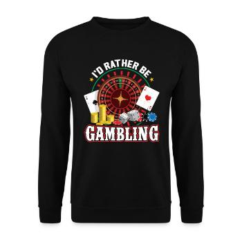 I'd Rather Be Gambling for a Gambler - Unisex Sweatshirt - black - Front - Alina (178cm) & Michal (187cm)