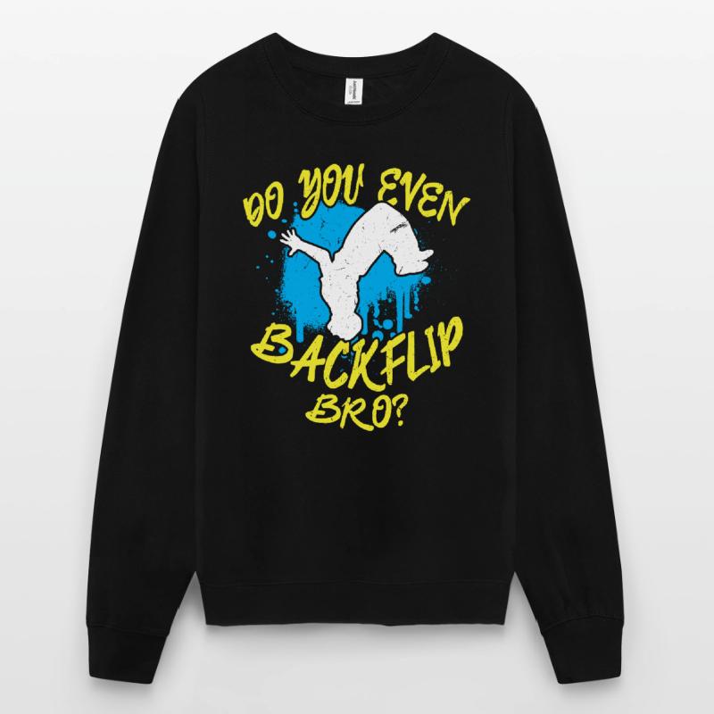Est-ce que vous même Backflip Bro Reverse Somersault Sweat-shirt Unisexe