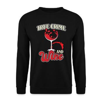 True Crime and Wine for Serial Killer Fans - Unisex Sweatshirt - black - Front - Alina (178cm) & Michal (187cm)